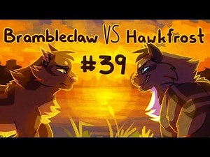 【Brambleclaw vs Hawkfrost (Warriors) MAP | Part 39】