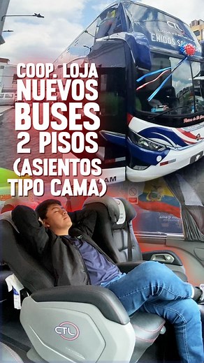 🚍✨ Recorrido de los nuevos buses 2 pisos (tipo cama) de la Coop. Loja 🤩 #loja #buses #transporte #bus | El Lojano