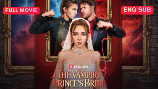 The Vampire Prince's Bride - FULL EPISODES | PhantomChannel