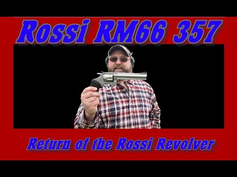 Rossi RM66 357: Return of the Rossi Revolver