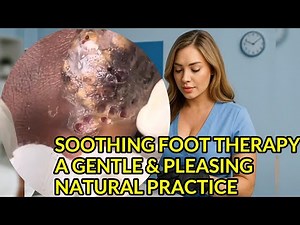 Soothing Foot Therapy | A Gentle & Pleasing Natural Practice