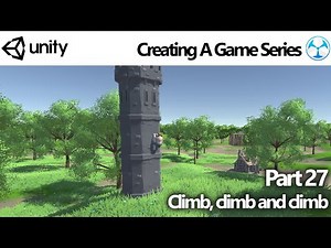 Unity Game Creator - Create a Game 27: Climb, Climb and Climb