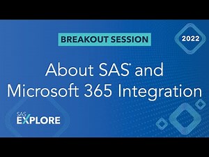 What to Know About SAS and Microsoft 365 Integration