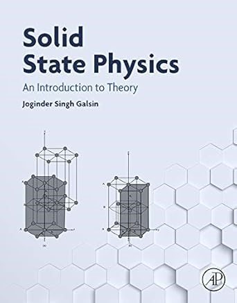 Amazon.com: Solid State Physics: An Introduction to Theory eBook : Galsin, Joginder Singh: Kindle Store