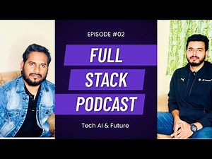 Fullstack Developer Podcast | Latest Tech, AI & Programming Trends 2025