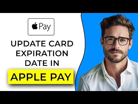 How To Update Expiration Date In Apple Pay
