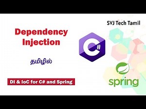 Dependency Injection in Tamil | DI & IoC for C# and Spring