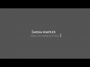 Missa Simplex Video