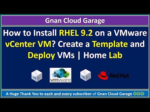 How to Install RHEL 9.2 on a VMware vCenter VM? Create a Template and Deploy VMs