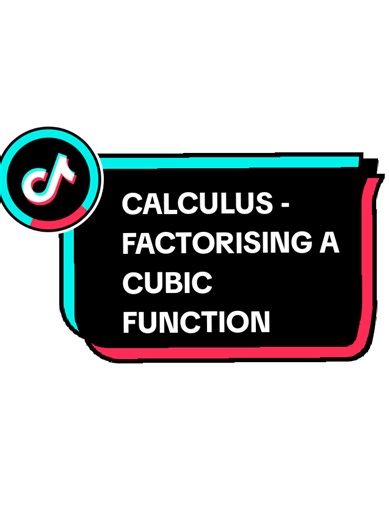 Calculus - Factoring a Cubic Function