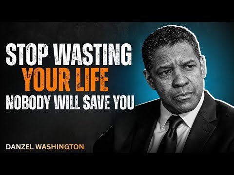 IT’S TIME TO FOCUS ON YOURSELF –The Speech That Will Change Your Mindset Forever | Denzel Washington