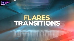 Download Flares Transitions - Videohive - aedownload.com
