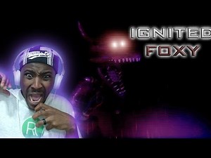 FOXY CAN STALK HIS PREY NOW | The Joy Of Creation Reborn Ignited Foxy + FAILTAGE