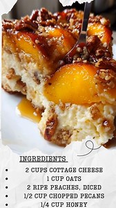 Peach Pecan Cottage Cheese Breakfast Bake 🍑🥜 Ingredients (makes about 6 servings): 2 cups cottage cheese 1 cup oats 2 ripe peaches, diced 1/2 cup chopped pecans 1/4 cup honey 1 teaspoon vanilla extract 1 teaspoon cinnamon 2 large eggs 1/2 teaspoon baking powder 1/4 teaspoon salt Nutrition info (per serving): ~200 kcal | 10g protein | 8g fat | 25g carbs Directions: Step 1: Preheat oven to 350°F (175°C) and lightly grease a baking dish. Step 2: In a large bowl, combine cottage cheese, oats, dice