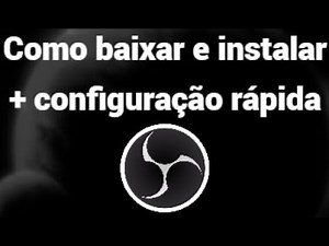 Como baixar e instalar o OBS Studio no Windows 11 e 10 + configuração rápida