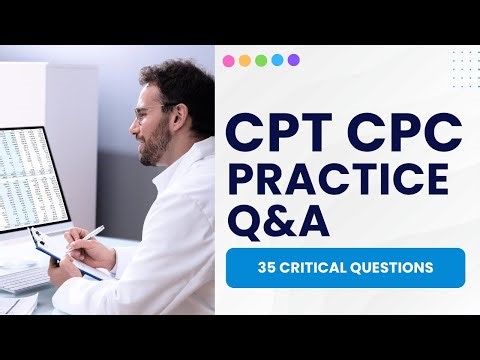 CPT CPC Musculoskeletal 20000 Series Practice Q&A & Explanations (35 Critical Questions)