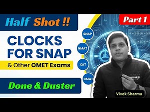 Clock and Calendar | Complete Video | SNAP Exam | NMAT Exam | CMAT Exam | MBA Exam