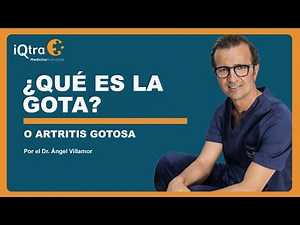 Dolor e inflamación de tus articulaciones ¿Qué es la gota o artritis gotosa?