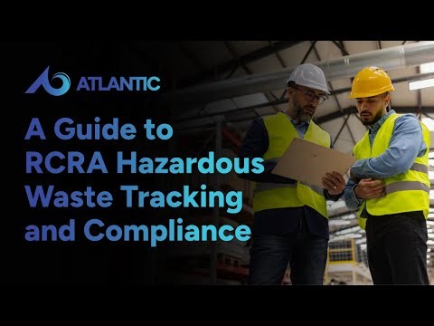 Understanding the EPA e-Manifest System: A Guide to RCRA Hazardous Waste Tracking and Compliance