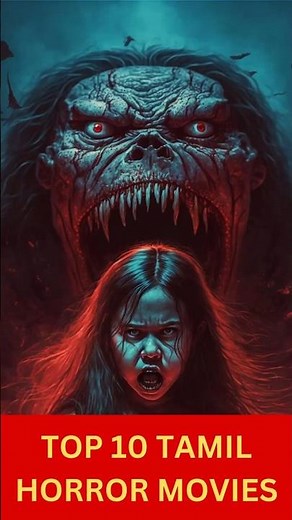 Top 10 Tamil Horror Movies Ranked: The Good, The Bad, & The Unbelievably Ugly