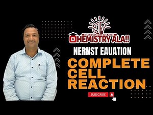 Nernst Equation: Complete Cell Reaction Explained | learn with Dr. Ajay Sharma | @ChemistryAla