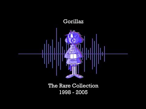 Gorillaz - The Rare Collection 1998-2005 (FULL ALBUM) (DOWNLOAD)