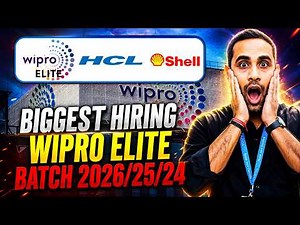 Wipro ELite, HCLTech, Shell Biggest Hiring | Batch 2026/2025/2024