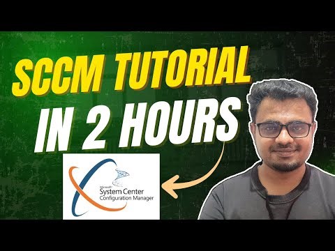 Learn SCCM in 2 Hours | From Zero to Hero