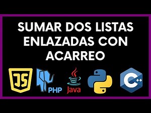 Sumar dos listas enlazadas con acarreo | Java | Python | PHP | C++ | JavaScript | Leetcode Español