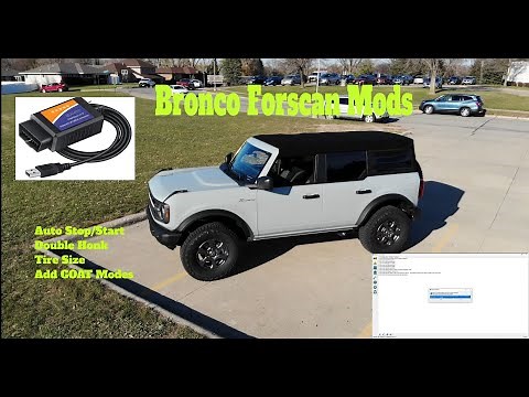 2021 Ford Bronco Forscan Disable Auto Stop Start GOAT Modes & Tire Size