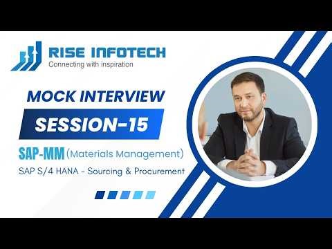 SAP-MM Consultant Mock Interview | Session 15 | by Rohit | 3 Years Experience | Rise Infotech