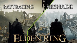 【艾尔登法环】Reshade光追vs原生光追 哪种效果更好？