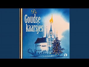 De Goudse kaarsjes (Luisterverhalen) (Verteller: Simone Milsdochter)