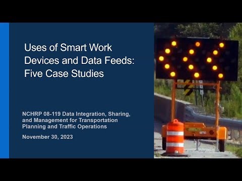 Smart Work Zone Case Studies