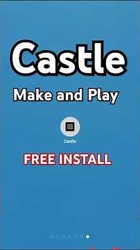 How to Install Castle Make and Play on android & ios