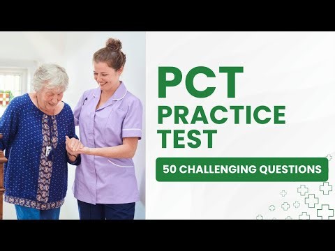 PCT Exam 2026 - Patient Care Technician Practice Test Guide (50 Challenging Questions)