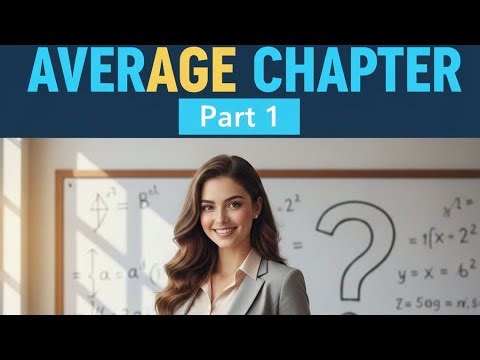 Average Chapter Part 1 | | Maths for SSC, Railway & All Govt Exams