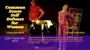 Common Sense Self-Defense for Women with Garry Wooten