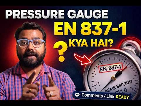 Pressure Gauge Explained Completely | EN 837-1, CL 1.0, ASME B40.100 & Range Selection Rule
