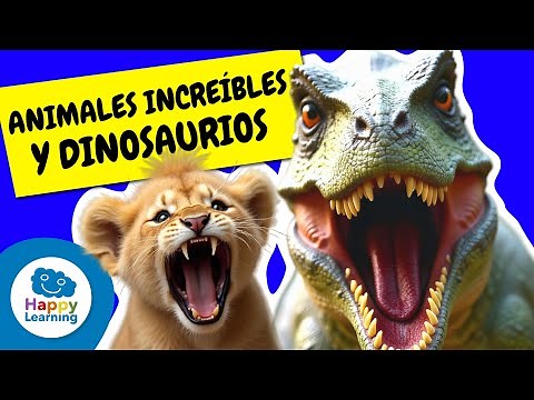 🦁🦕 DINOSAURS and AMAZING ANIMALS: Discover Them! | Educational Videos for Kids | @HappyLearningES
