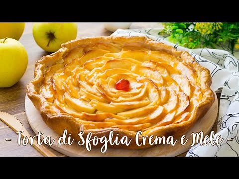 Torta di Pasta Sfoglia Crema Pasticcera e Mele - Ricetta Crostata di Mele Veloce - 55Winston55