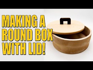 Making A Round Box With Lid
