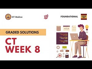 CT Week 8 Graded Solutions| IITM BS Data Science Degree Qualifiers