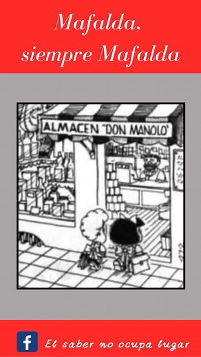 Mafalda y sus amigos!!! Gracias Quino!!! | El saber no ocupa un lugar real