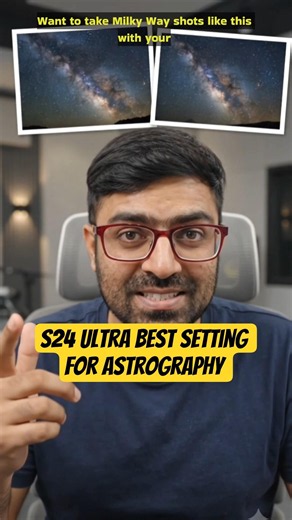 S24 Ultra Camera Settings you need for Astrography 🤫