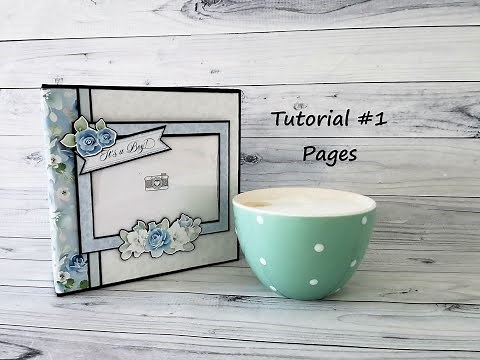 Baby mini album - Tutorial #1 - Pages
