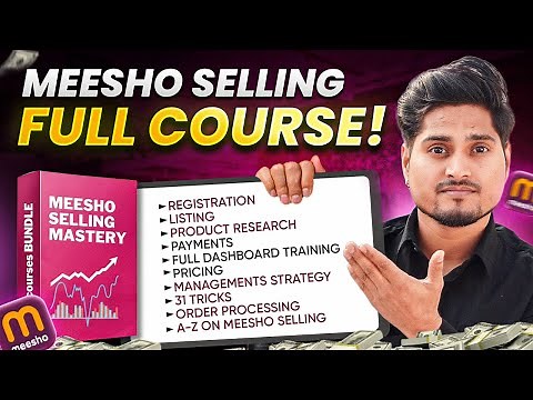 Meesho Course 2026 for Beginners || How to Sell on Meesho Complete Step by Step Guidance