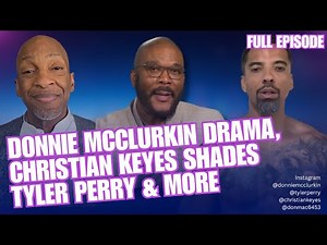 "Shady & Corny!" Christian Keyes Slams Tyler Perry, Donnie McClurkin Scandal, & Blueface Drama!