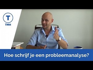 Hoe schrijf je een probleemanalyse voor je scriptie?