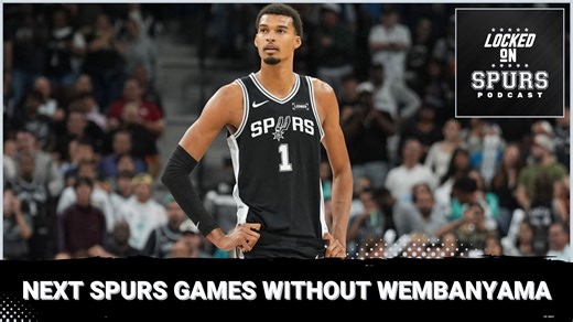 Look ahead at the Spurs schedule without Wembanyama | Locked On Spurs